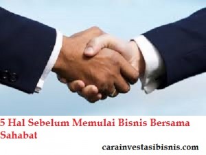 memulai bisnis bersama sahabat