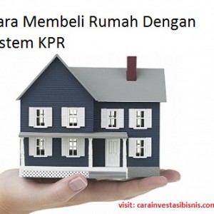 pengajuan membeli rumah secara KPR