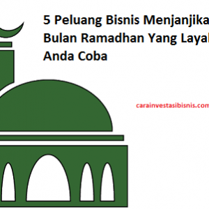 peluang bisnis menjanjikan di bulan ramadhan