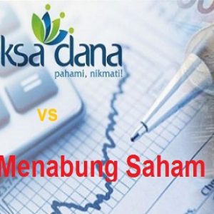 menabung saham atau investasi reksa dana