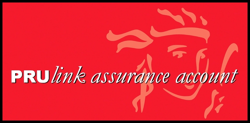 PRUlink Assurance Account Plus (PAA)