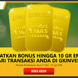 Promo GKInvest Bonus Emas Lebaran Promo GKInvest Bonus Emas Lebaran