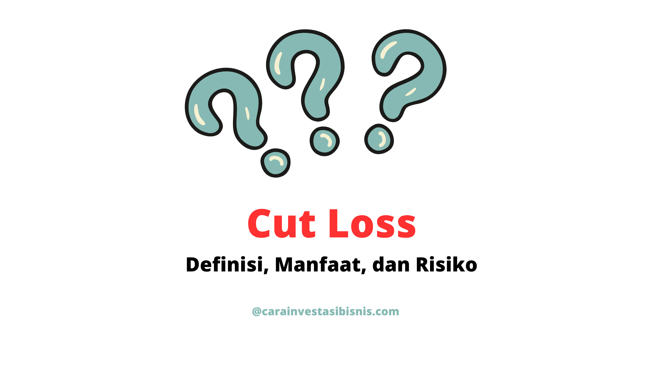 cut loss adalah
