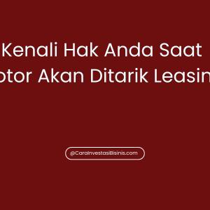 Kenali Hak Anda Saat Motor Akan Ditarik Leasing