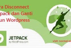 Cara Disconnect Jetpack dan Ganti Akun WordPress